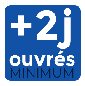 De 2 à 4 jours ouvrés