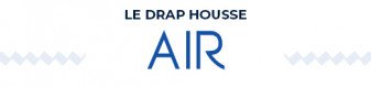 Drap-Housse Air