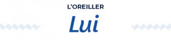Oreiller mi-ferme brodé Lui