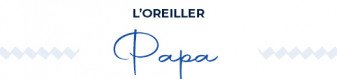 Oreiller mi-ferme brodé Papa