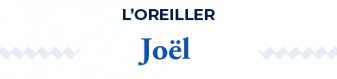 Oreiller moelleux Purissimo | Joël